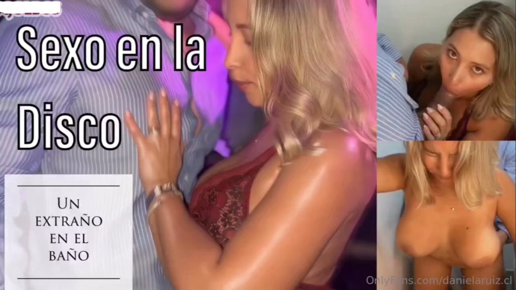 DANIELA OFICIAL 18, UN DESCONOCIDO ME COJE EN EL BAÑO